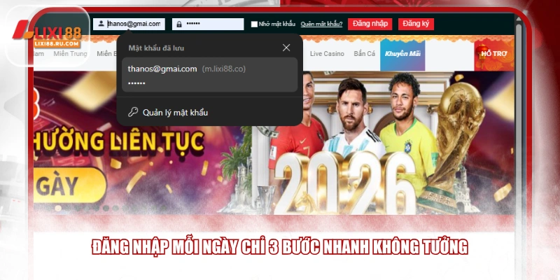 Đăng nhập mỗi ngày chỉ 3 bước nhanh không tưởng 