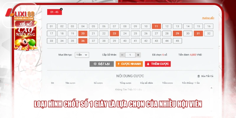 Loại hình chốt số 1 giây là lựa chọn của nhiều hội viên